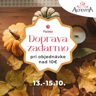 Októbrová doprava zadarmo✅🚛 Platí do stredy pre všetky objednávky nad 10€ doručované službou Packeta. #altevita...